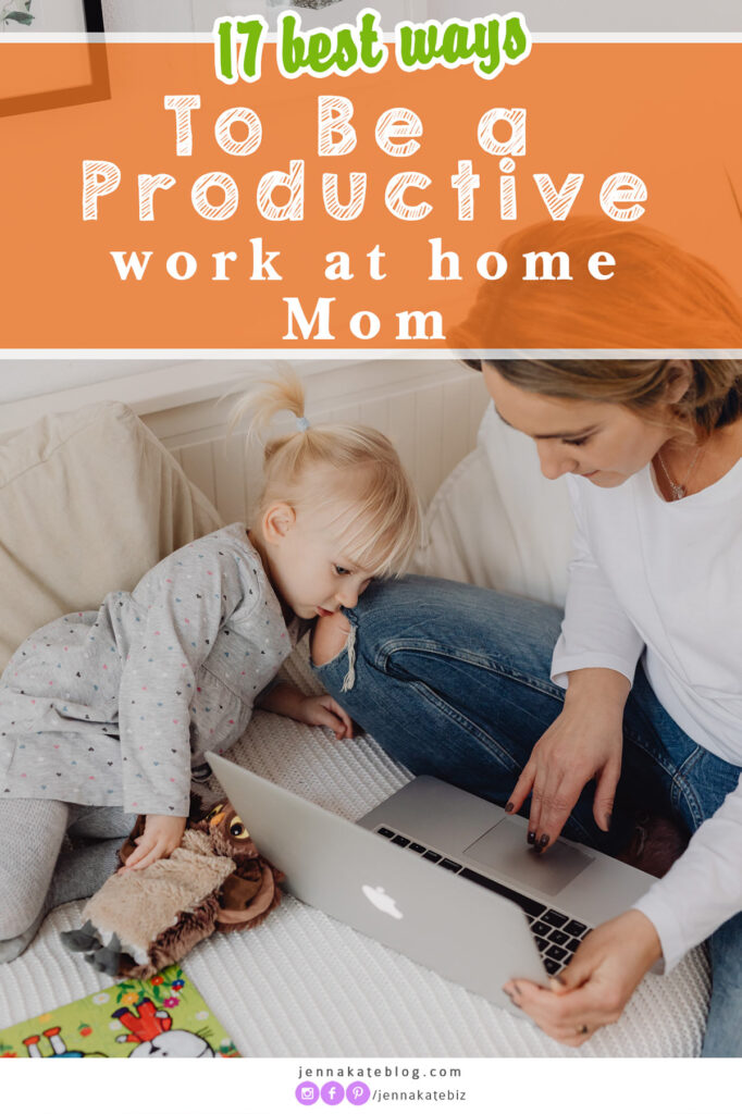 how to be productive as a work-at-home mom daily schedule routine