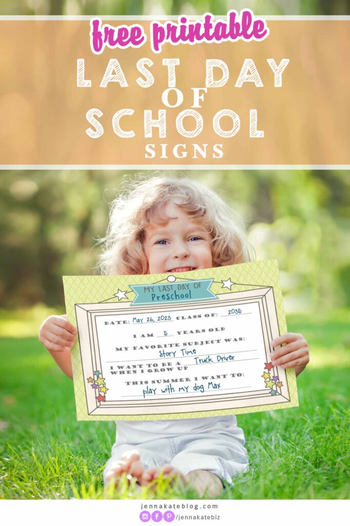 last day of school kindergarten sign printable template